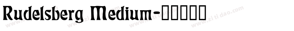 Rudelsberg Medium字体转换